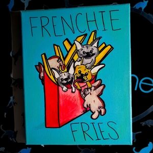 Handmade Canvas Wall Art: French Bulldog Pups X French Fries=Frenchie 🍟 Fries!